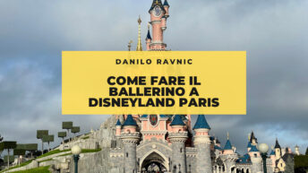 come fare il ballerino a disneyland paris